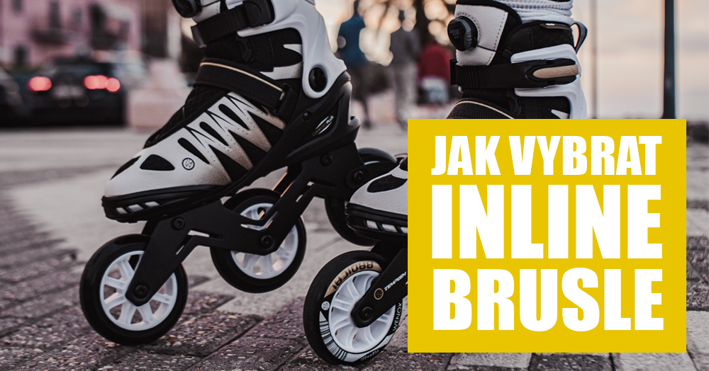 Jak vybrat inline brusle